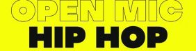 Open Mic Hip Hop 